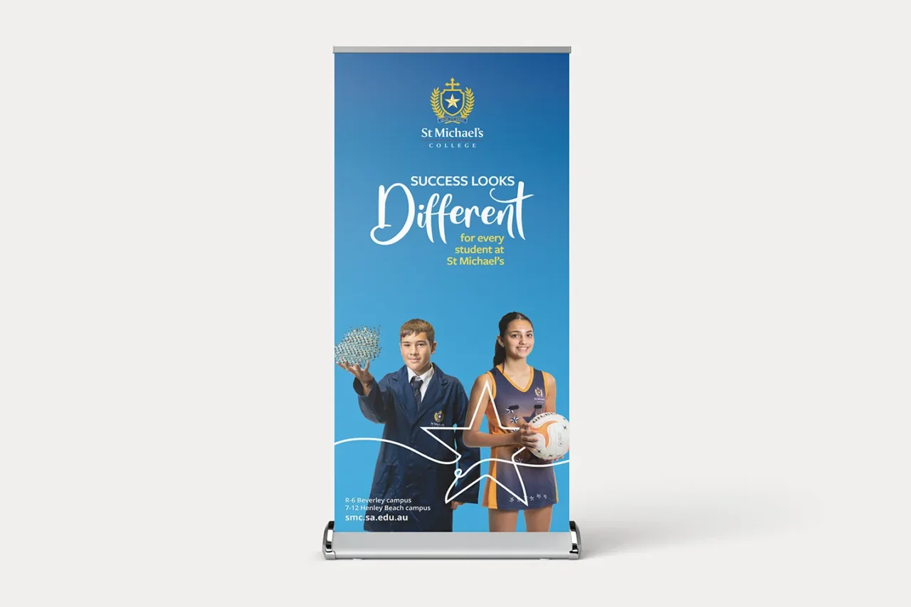 St Michael's College - Success Looks Different Signage